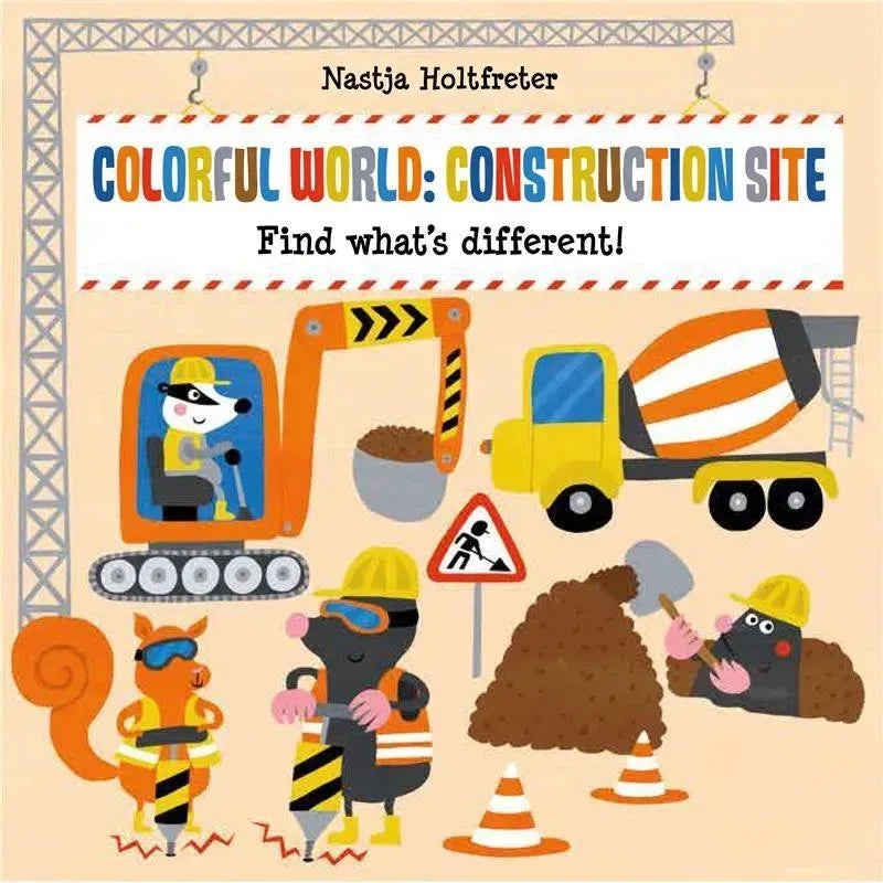 Sandy Ruben – Colorful World, Construction Site Baby Book
