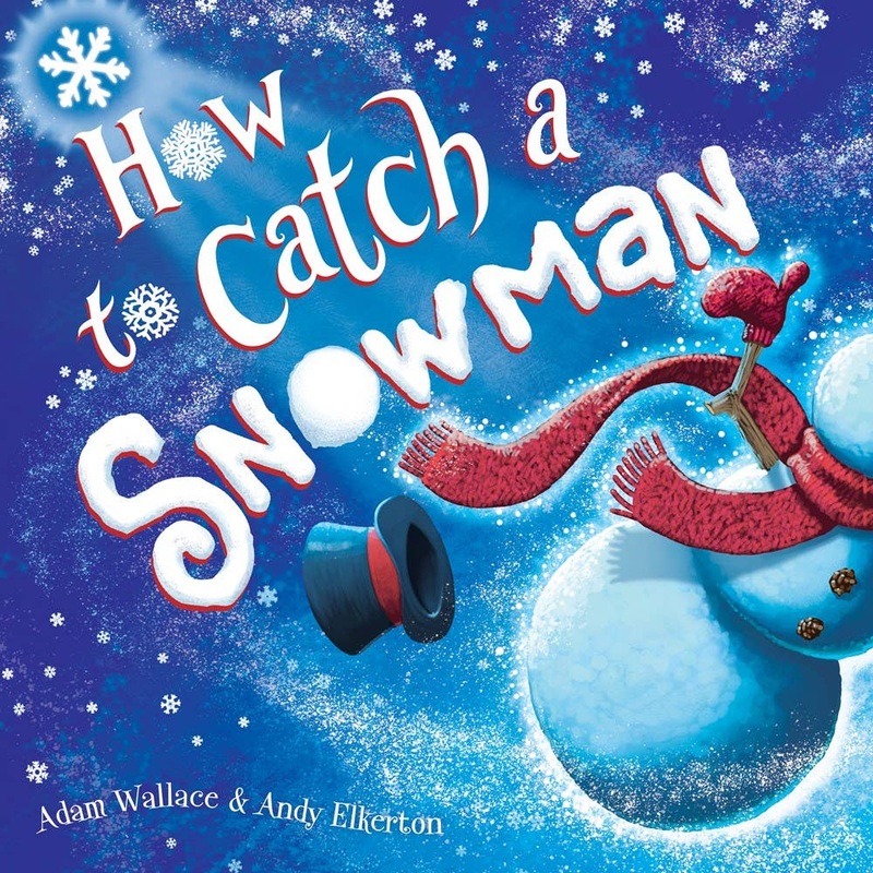 How to Catch a Snowman (Oversized HC 10×10)
